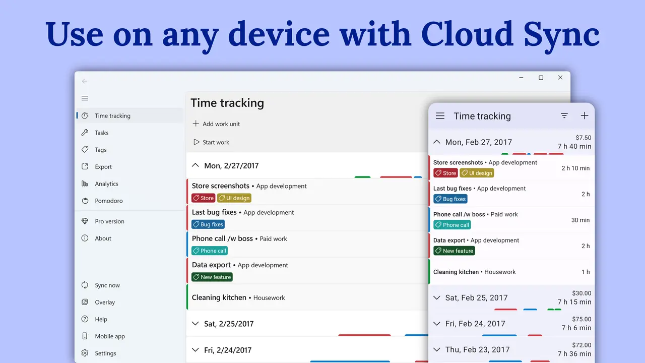 Use on any device with Cloud Sync