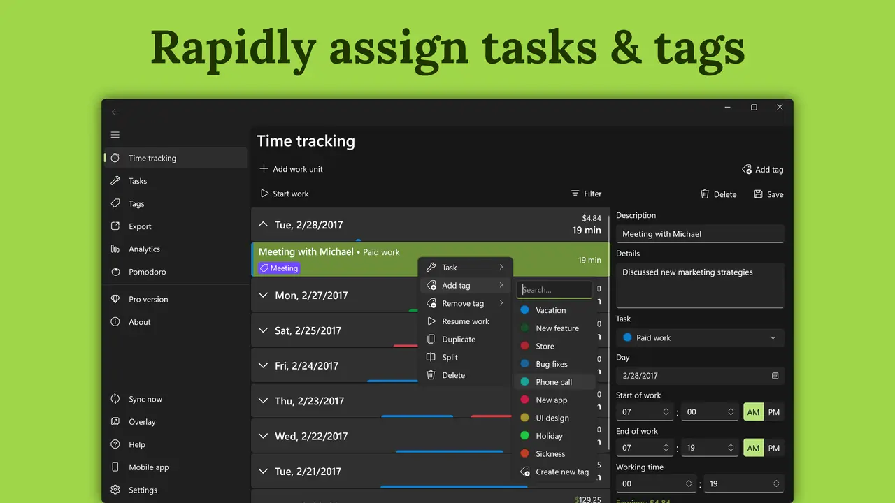 Rapidly assign task & tags